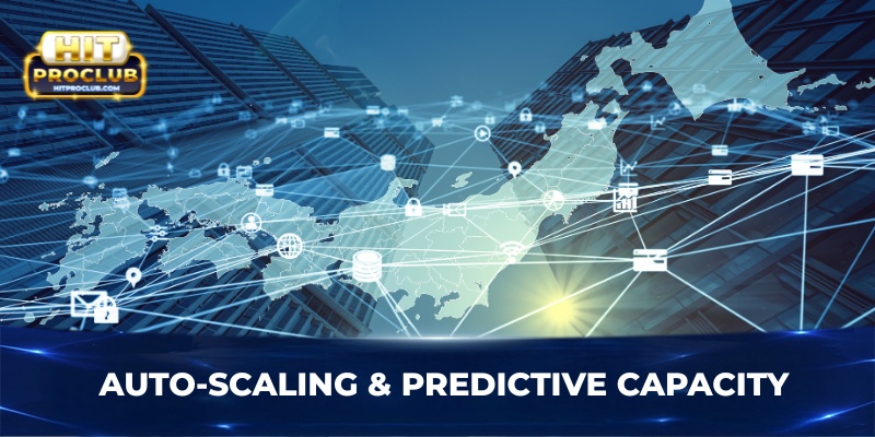 Auto-Scaling & predictive capacity