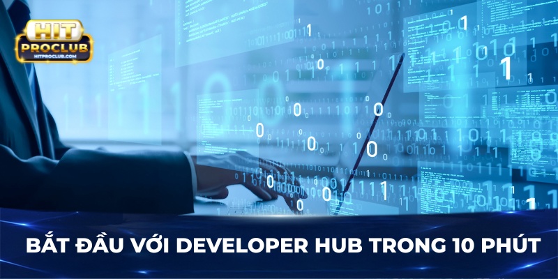 Bắt đầu với Developer Hub trong 10 phút