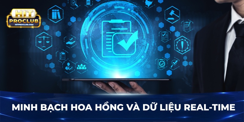 Minh bạch hoa hồng và dữ liệu real-time