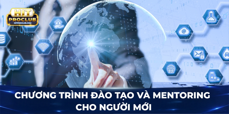 Chương trình đào tạo và mentoring cho người mới