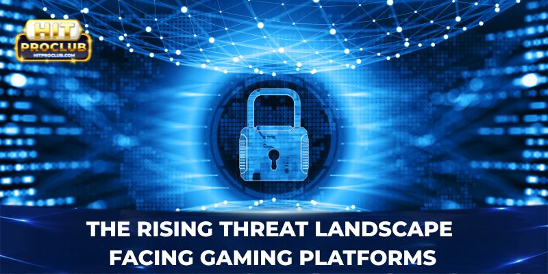 The rising threat landscape facing gaming platforms