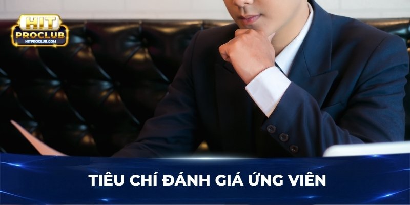 Tiêu chí đánh giá ứng viên