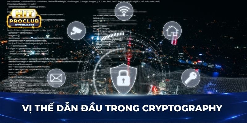 Vị thế dẫn đầu trong cryptography