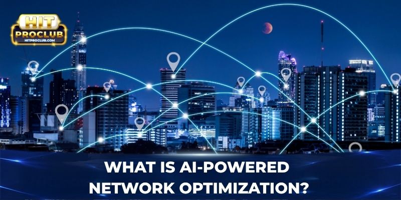 What is AI-Powered Network Optimization?
