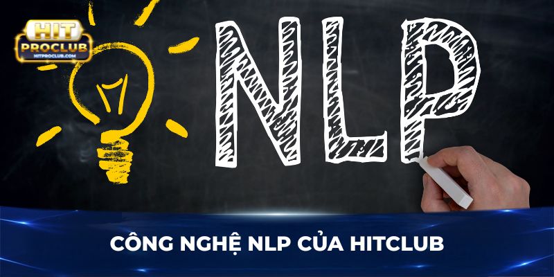 Công nghệ NLP của Hitclub