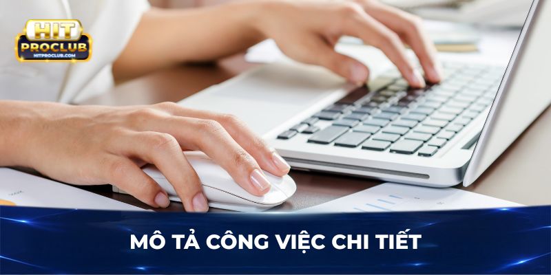 Mô tả công việc chi tiết