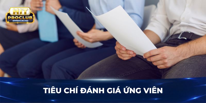 Tiêu chí đánh giá ứng viên